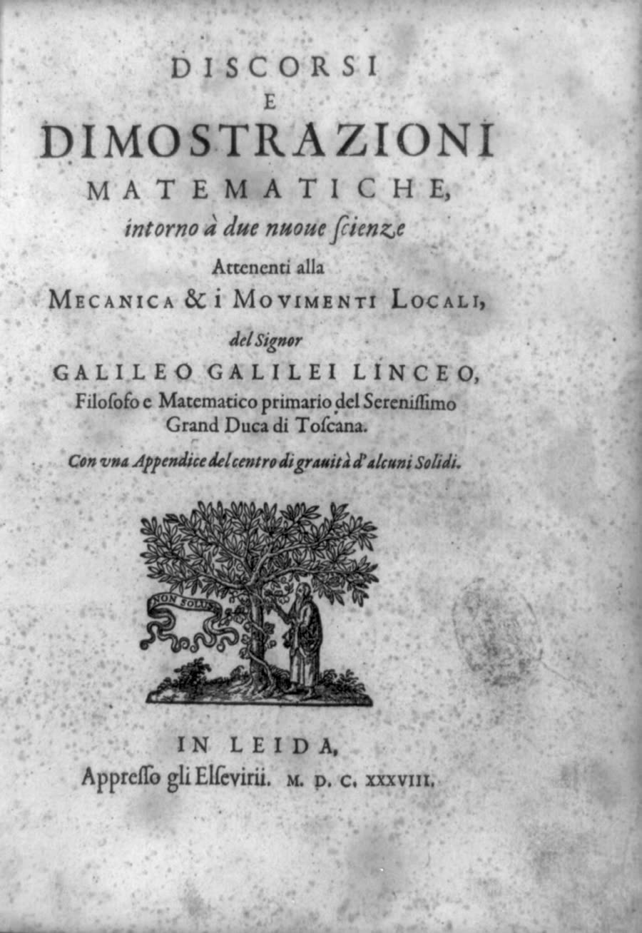 《关于两门新科学的对话和数学证明》1638 年莱顿版扉页